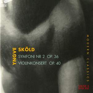 Yngve Sköld: Symphony & Violin Concerto