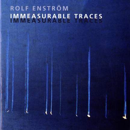 Enstrom, Rolf: Immeasurable Traces