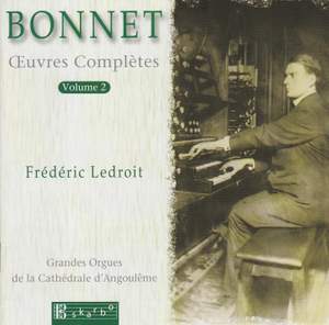 Joseph Bonnet: Complete Works Vol. 2