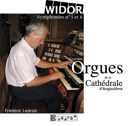 Widor: Symphonies for Organ Nos. 1 and 2