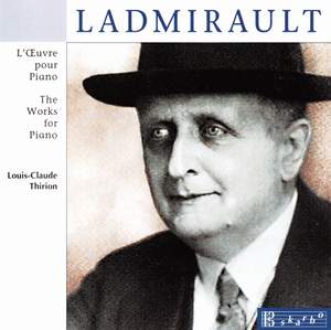 Ladmirault, Paul: Complete works for Piano