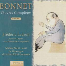 Bonnet, Joseph: Complete Works Vol. 3