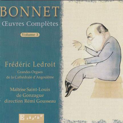 Bonnet, Joseph: Complete Works Vol. 3