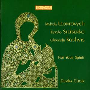 Dumka Choir: For Your Spirit