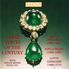 Gerhardt/Frijsh/Lehmann: Great Voices of the Century