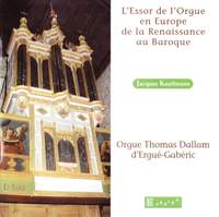 Kauffmann, Jacques: The rise of the organ in Europe