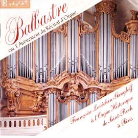 Balbastre, Claude: Advent of the organ recital