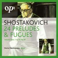 Shostakovich: Preludes & Fugues, Volume 1