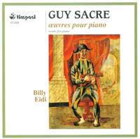 Guy Sacre: Works for Piano Vol. 1