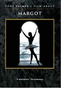 Tony Palmer's Film About Margot: The Story of Margot Fonteyn