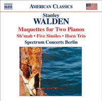 Stanley Walden - Maquettes for Two Pianos