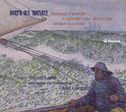 Ropartz: Pecheur d'Islande and Other Works