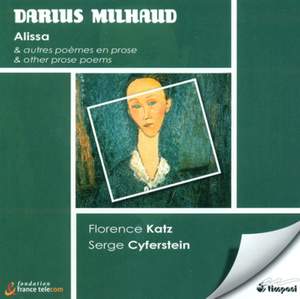 Milhaud: Alissa and other prose poems