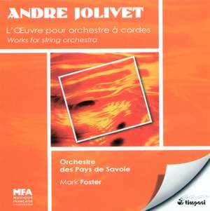 Jolivet: Works for String Orchestra