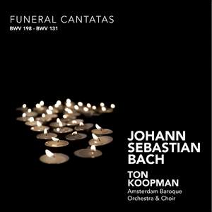 J S Bach - Funeral Cantatas