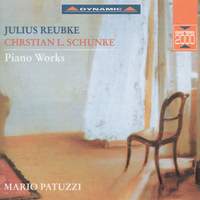 Reubke - Schunke: Piano Works