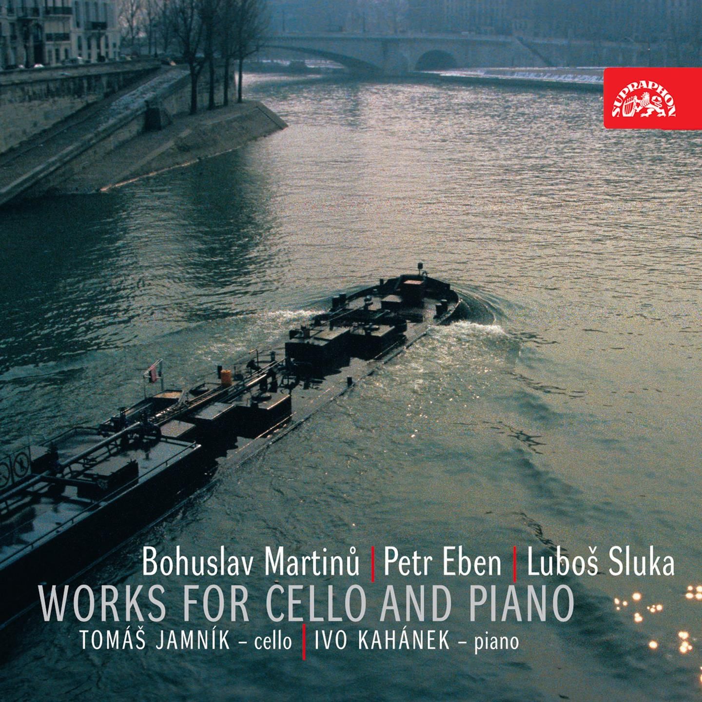 Martinu, Eben, Sluka - Works for Cello & Piano