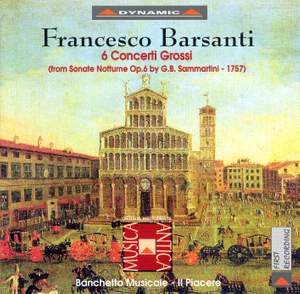 Barsanti: Concerto Grossi, Nos. 1-6 Op. 6