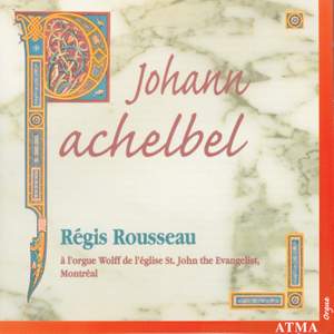 Johann Pachelbel: Pièces D'orgue