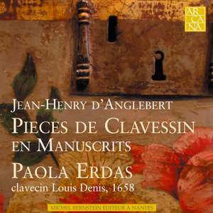 Jean-Henry d'Anglebert: Pieces de Clavessin en Manuscrits