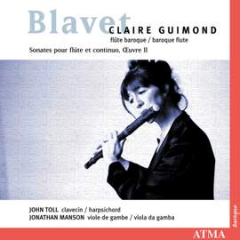 Blavet: Flute Sonatas,Op. 2 Nos. 1-6