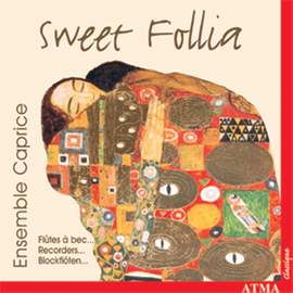 Ensemble Caprice: Sweet Follia