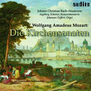 Mozart: Church (Epistle) Sonatas for Organ & Strings Nos. 1-17