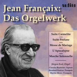 Françaix: The Organ Works