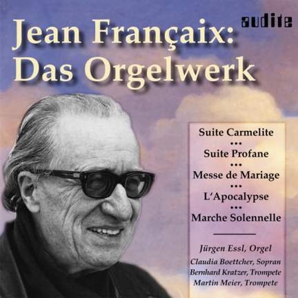 Françaix: The Organ Works