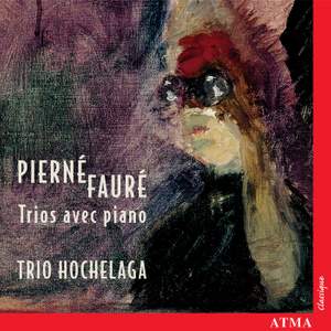 Fauré & Pierné: Piano Trios
