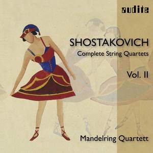 Shostakovich: Complete String Quartets Volume 2
