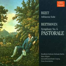 Bizet/Beethoven: Arlesienne 2/Sinfonie 6