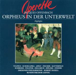 Offenbach: Orpheus in the Underworld (highlights)