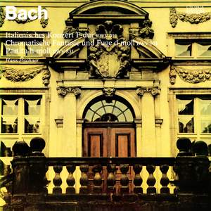 JS Bach: Italian Concerto, Chromatic Fantasy & Fugue & French Overture
