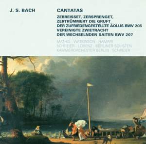 Bach, J S: Cantata BWV205 'Zerreißet. Zersprenge, zertrümmert die Gruft', etc. Product Image