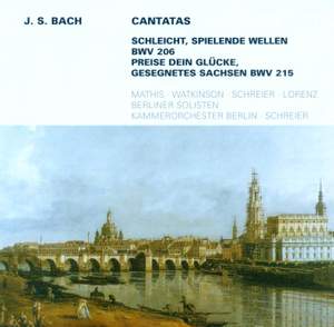 Bach, J S: Cantata BWV206 'Schleigt,spielende Wellen, und murmelt gelinde', etc. Product Image