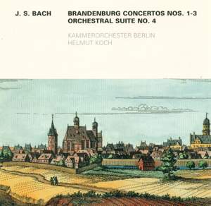 Bach, J S: Orchestral Suite No. 4 in D major, BWV1069, etc.