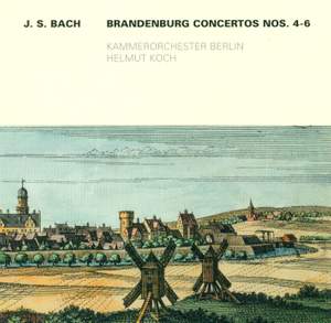JS Bach: Brandenburg Concertos Nos. 4 - 6