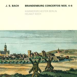 JS Bach: Brandenburg Concertos Nos. 4 - 6