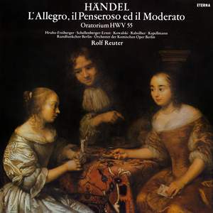 Handel, G. F.: L'Allegro Il Penseroso Edil Moderato (Ga