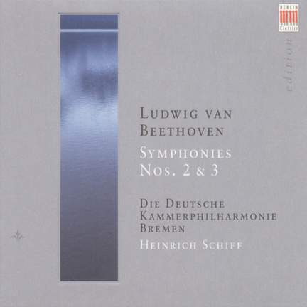 Beethoven: Symphonies Nos. 2 & 3