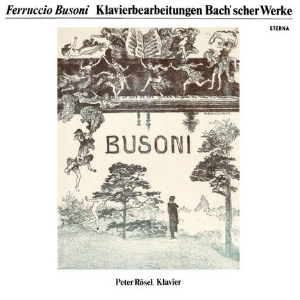 Busoni: Bach Piano Transcriptions