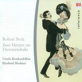 Robert Stolz: Zwei Herzen Im Dreivierteltakt