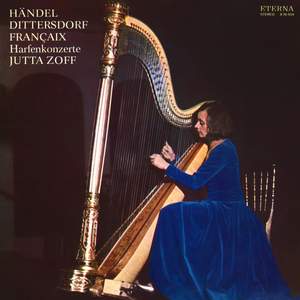 Handel, Dittersdorf, Françaix: Harp Concertos