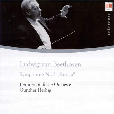 Beethoven: Symphony No. 3 in E flat major, Op. 55 'Eroica'