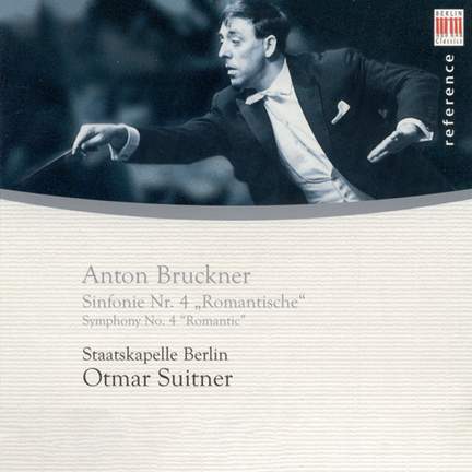 Bruckner: Symphony No. 4 in Eb Major 'Romantic'