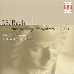 JS Bach: Brandenburg Concertos Nos. 2, 4 & 6