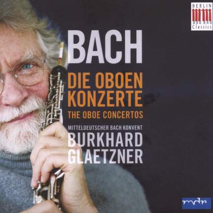 J. S. Bach: Concertos for Oboe