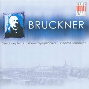 Bruckner, Anton: Symphony No. 4 (Fedosojev/Vienna Symphon