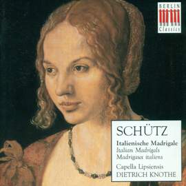 Schütz: Il primo libro de Madrigali, SWV 1-19 (Op. 1)